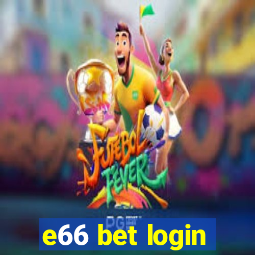 e66 bet login